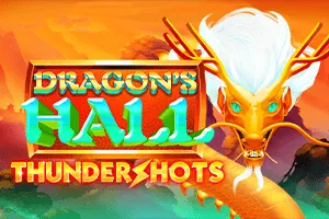 Playtech : Dragons Hall: Thundershots - XTRAPLAY88