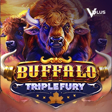 Vplus : Buffalo Triple Fury - XTRAPLAY88