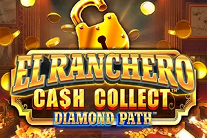 Playtech : El Ranchero Cash Collect Diamond Path - XTRAPLAY88