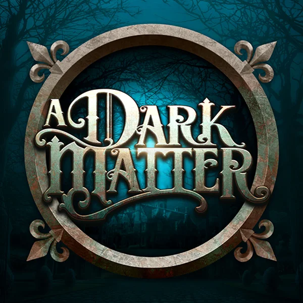 Microgaming : A Dark Matter - XTRAPLAY88