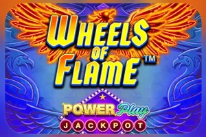 Playtech : Wheels of Flame™ PowerPlay Jackpot - XTRAPLAY88