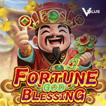 Vplus : Fortune God Blessing - XTRAPLAY88