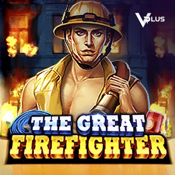 Vplus : The Great Firefighter - XTRAPLAY88
