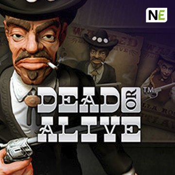 NetEnt : Dead or Alive - XTRAPLAY88
