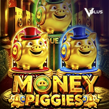 Vplus : Money Piggies - XTRAPLAY88