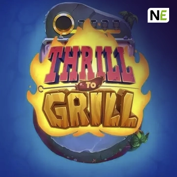 NetEnt : Thrill to Grill - XTRAPLAY88
