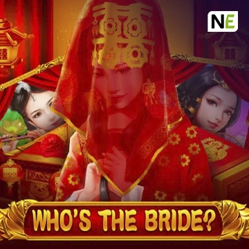 NetEnt : Whos the Bride - XTRAPLAY88