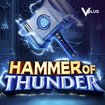 Vplus : Hammer of Thunder - XTRAPLAY88