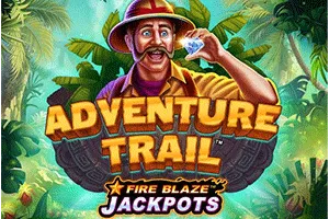 Playtech : Fire Blaze: Adventure Trail - XTRAPLAY88