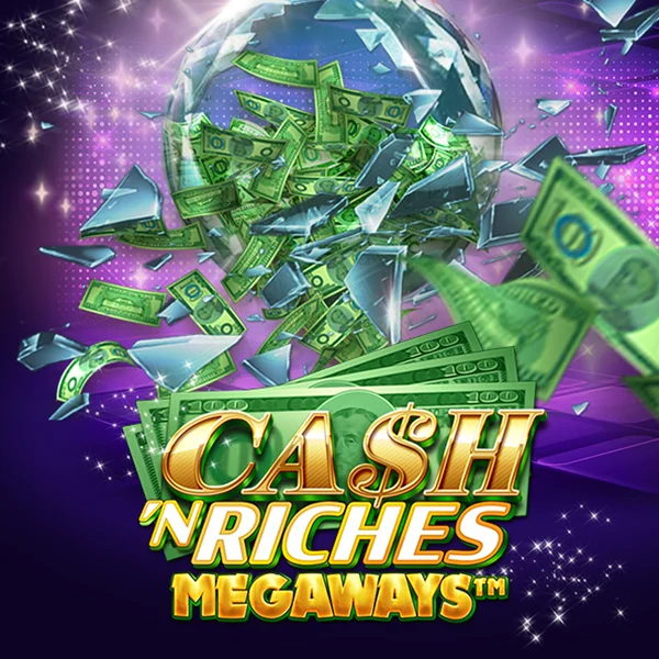 Microgaming : Cash N Riches Megaways&trade; - XTRAPLAY88