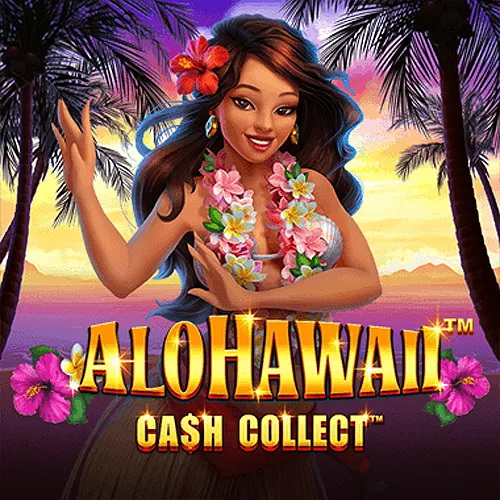 Playtech : Alohawaii: Cash Collect™ - XTRAPLAY88
