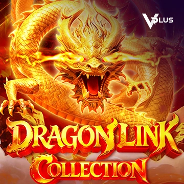 Vplus : Dragon Link Collection - XTRAPLAY88