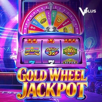 Vplus : Gold Wheel Jackpot - XTRAPLAY88