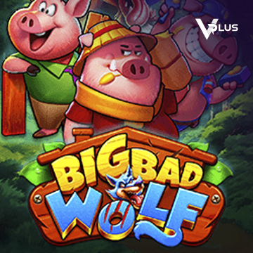 Vplus : Big Bad Wolf - XTRAPLAY88