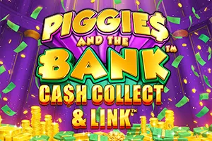 Playtech : Piggies and the Bank: Cash Collect & Link - XTRAPLAY88
