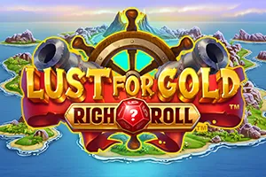 Playtech : Rich Roll: Lust for Gold! - XTRAPLAY88