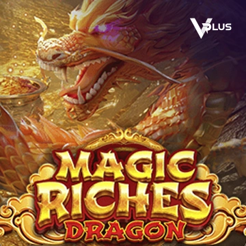 Vplus : Magic Riches Dragon - XTRAPLAY88