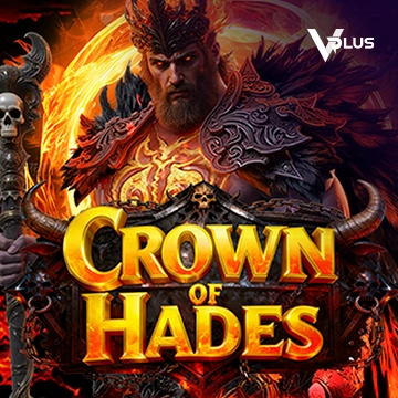 Vplus : Crown of Hades - XTRAPLAY88