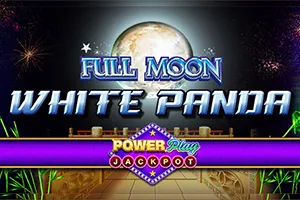 Playtech : Full Moon: White Panda PowerPlay Jackpot - XTRAPLAY88