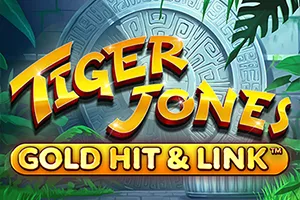 Playtech : Gold Hit & Link: Tiger Jones - XTRAPLAY88