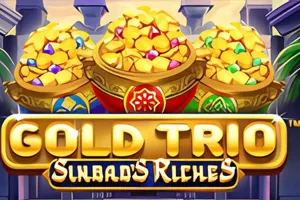 Playtech : Gold Trio: Sinbads Riches - XTRAPLAY88