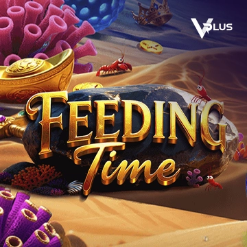 Vplus : Feeding Time - XTRAPLAY88